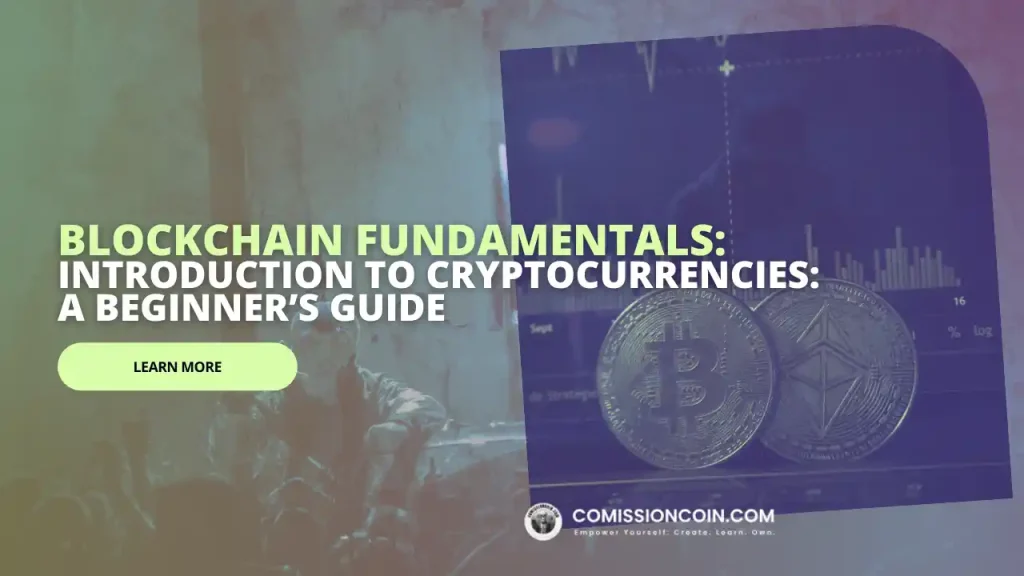 Introduction to Cryptocurrencies A Beginner’s Guide